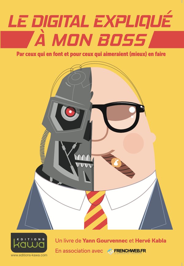 Le digital expliqué à mon boss