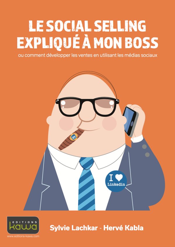 Le Social Selling expliqué à mon boss
